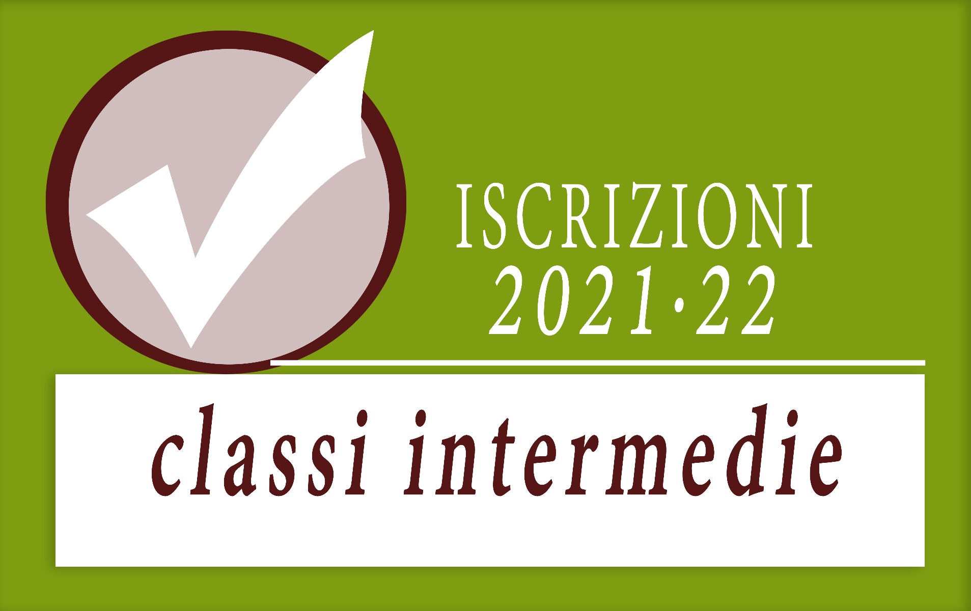 Iscrizioni classi intermedie 2021/22